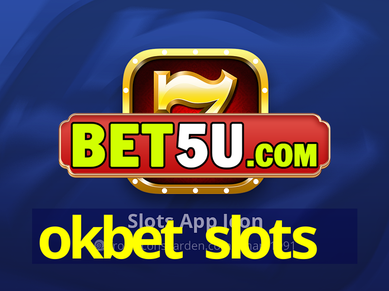 okbet slots